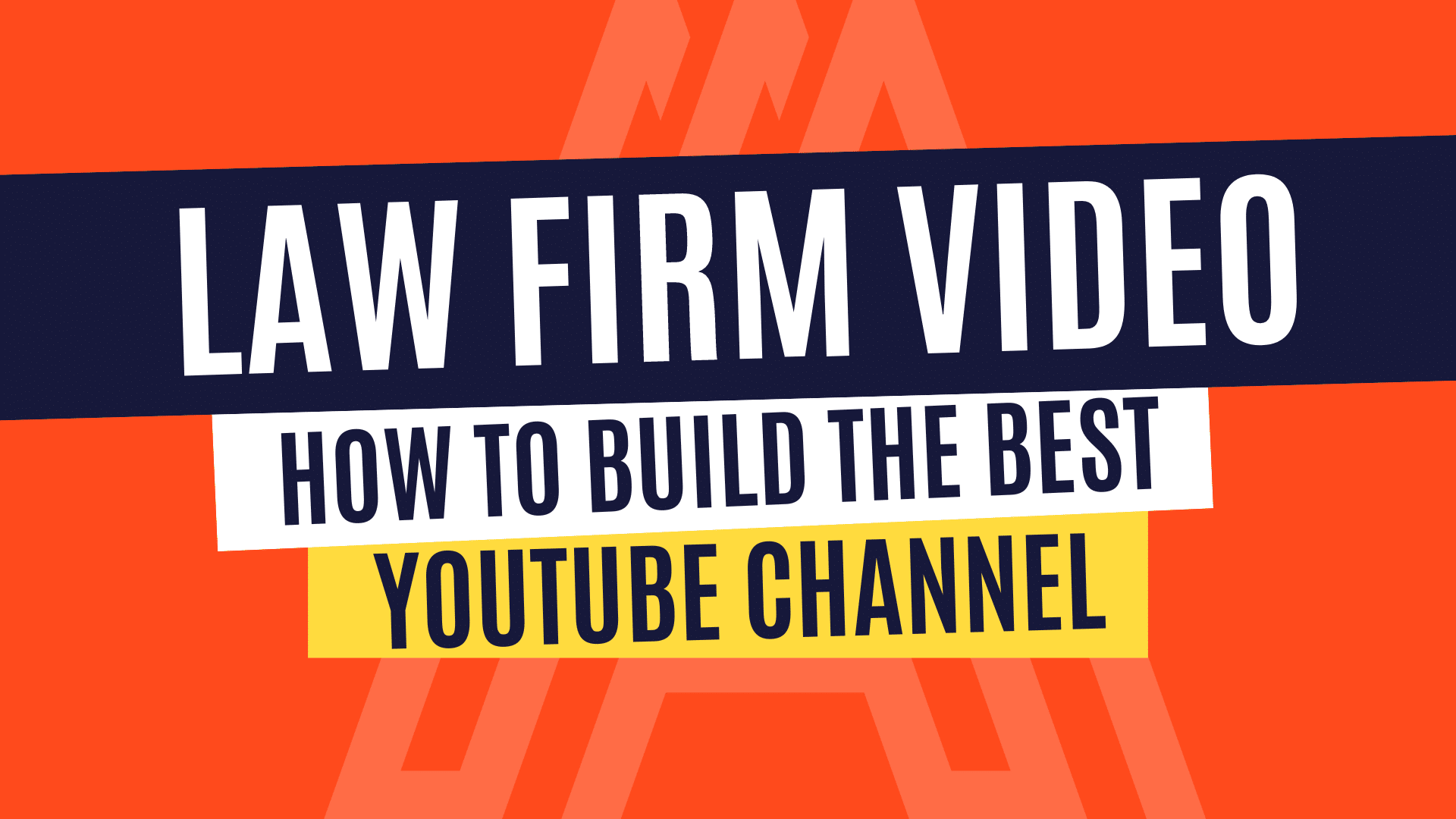 Law Firm Video: How To Build The Best Youtube Channel - By Aries